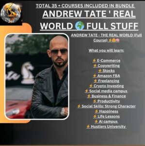 Andrew Tate Real Word Full Courses